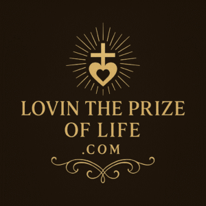 lovintheprizeoflife.com
