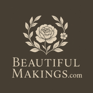 BeautifulMakings.com
